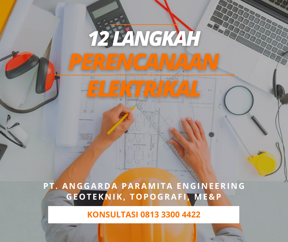 12  Langkah Perencanaan Elektrikal