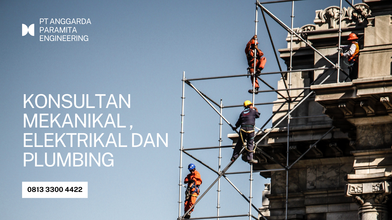 Mengapa Membutuhkan Jasa Konsultan MEP ?